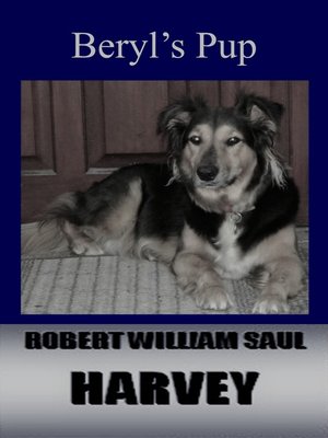 cover image of Beryl's Pup--(The Second Book of the Lobbs Bottom Series)